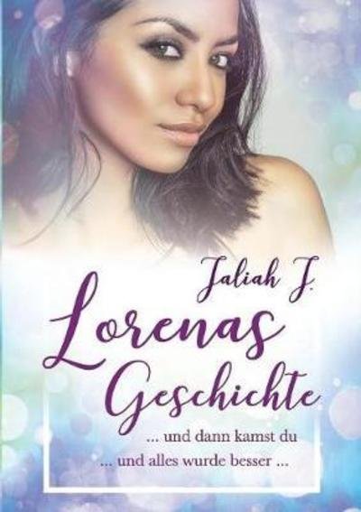Cover for J. · Lorenas Geschichte 2 (Bok) (2018)
