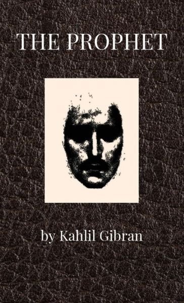 Cover for Kahlil Gibran · The Prophet (Innbunden bok) (1923)