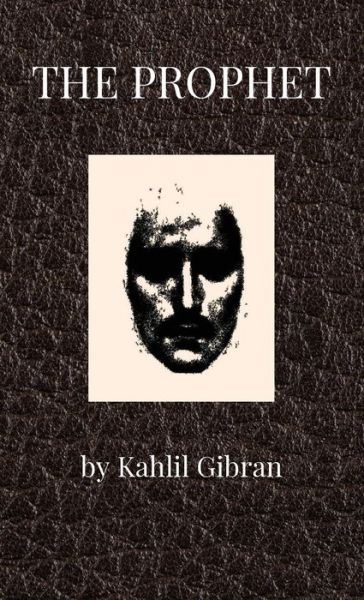 Cover for Kahlil Gibran · The Prophet (Hardcover Book) (1923)