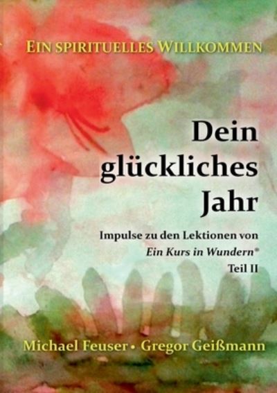 Cover for Michael Feuser · Dein glückliches Jahr (Book) (2024)