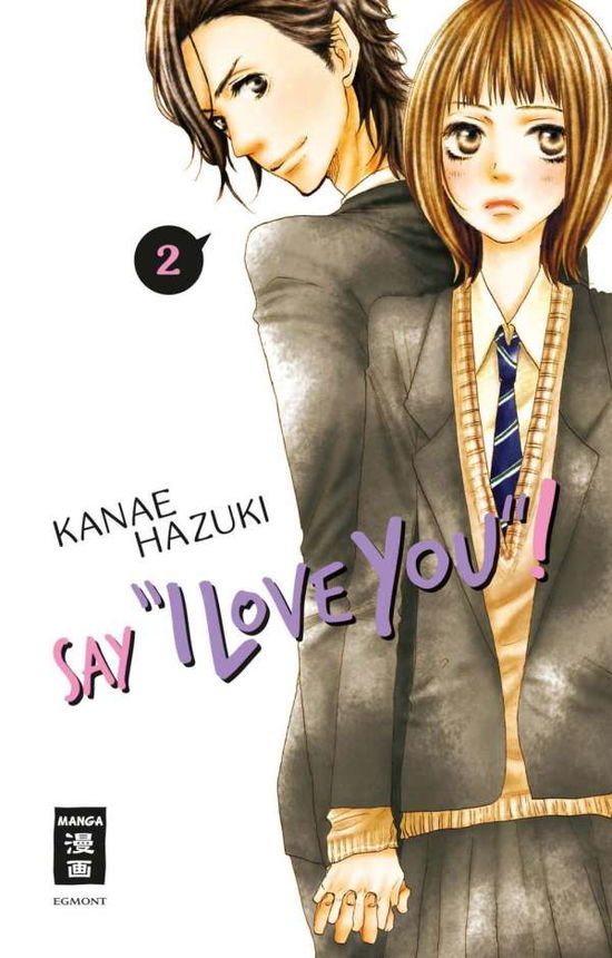 Cover for Hazuki · Say &quot;I love you&quot;! 02 (Book)