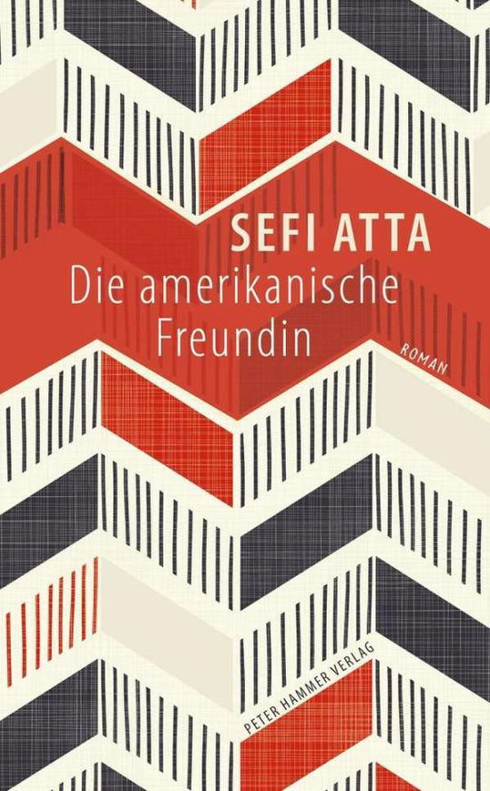 Cover for Atta · Die amerikanische Freundin (Book)