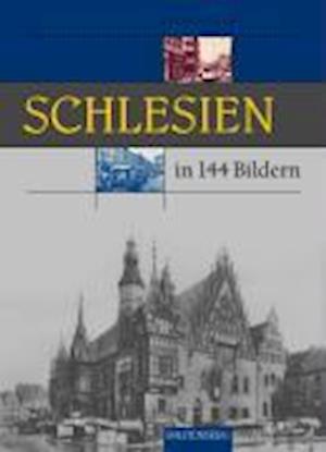 Cover for Stürtz Verlag · Schlesien in 144 Bildern (Hardcover Book) (2002)