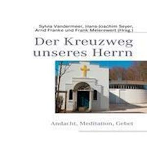 Cover for Vandermeer · Der Kreuzweg unseres Herrn (Bog)