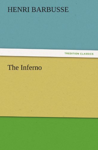 Cover for Henri Barbusse · The Inferno (Tredition Classics) (Pocketbok) (2011)