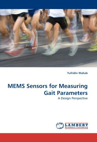 Cover for Yufridin Wahab · Mems Sensors for Measuring Gait Parameters: a Design Perspective (Paperback Book) (2011)