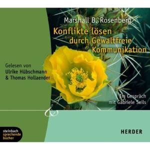 HÜbschmann,ulrike / Hollaender,thomas · Konflikte Lösen Durch Gewaltfreie Kommunikation (CD) (2008)