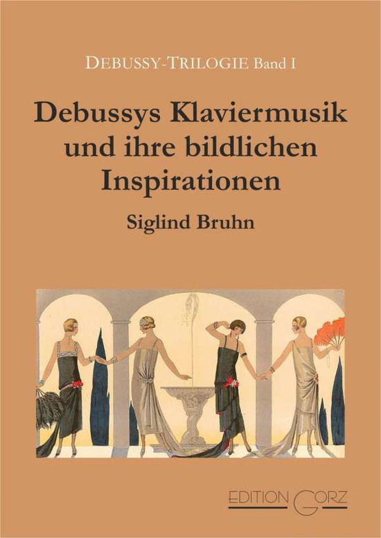 Cover for Siglind Bruhn · Debussys Klaviermusik und ihre bildlichen Inspirationen (Paperback Book) (2017)