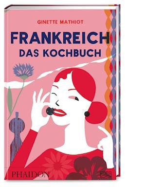 Cover for Ginette Mathiot · Frankreich  Das Kochbuch (Book) (2022)