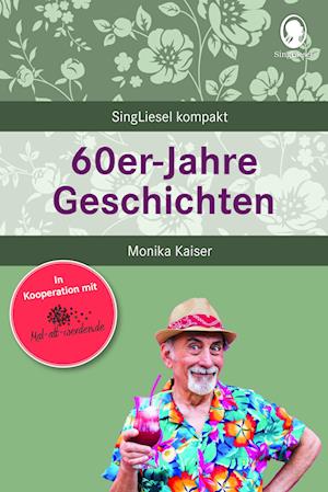 Cover for Monika Kaiser · 60er-Jahre Geschichten (Paperback Book) (2022)