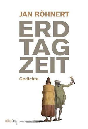 Cover for Jan Röhnert · Erdtagzeit (Bok) (2023)