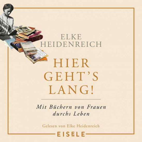 Cover for Elke Heidenreich · Hier geht's lang! (CD) (2021)