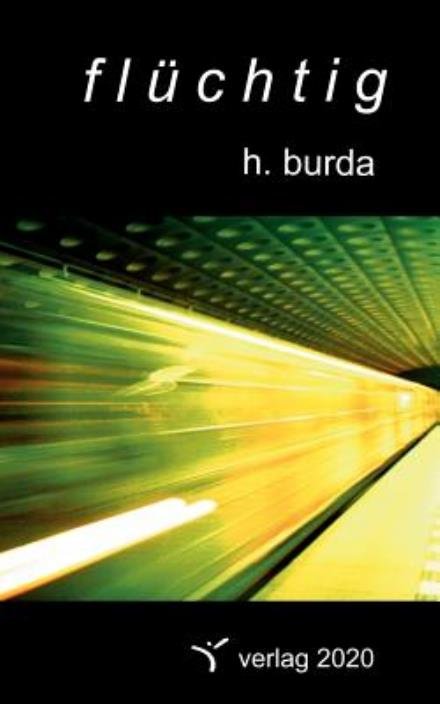 Cover for Holger Burda · Fluchtig: Notizen (Paperback Bog) [German edition] (2004)
