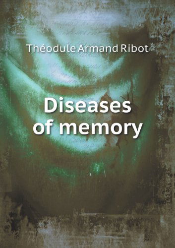 Cover for Theodule Armand Ribot · Diseases of Memory (Paperback Book) (2013)