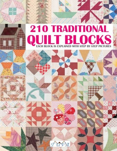 Cover for Tuva Publishing · 210 Traditional Quilt Blocks: Each Block is Explained with Step-by-Step Pictures (Pocketbok) (2021)