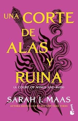 Cover for Maas · Una Corte De Alas Y Ruina / A Court Of Wings And Ruin (Book) (2024)