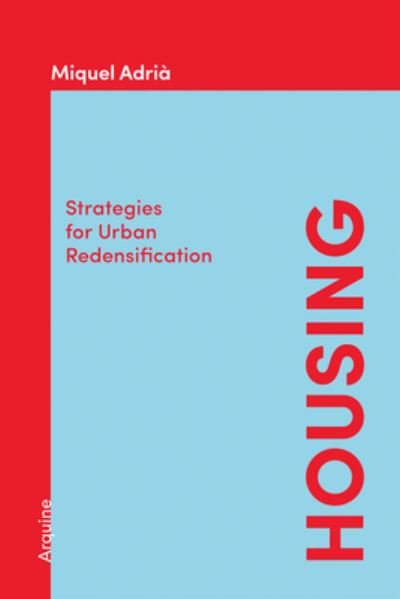 Housing: Strategies for Urban Redensification (Taschenbuch) (2024)