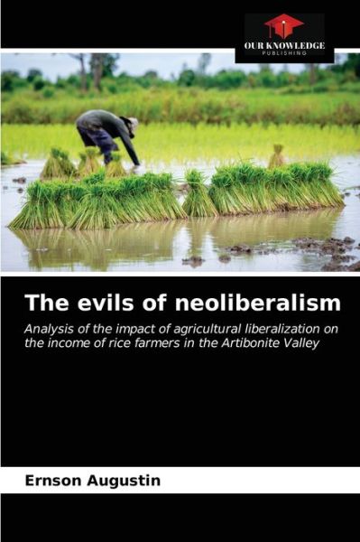 Cover for Ernson Augustin · The evils of neoliberalism (Paperback Book) (2021)