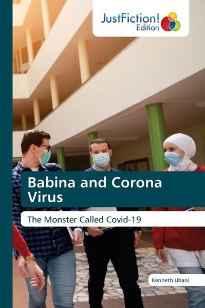 Cover for Kenneth Ubani · Babina and Corona Virus (Paperback Book) (2022)