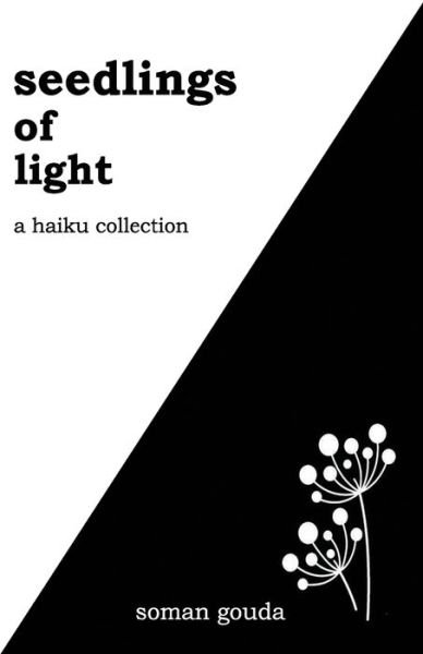Cover for Soman Gouda · Seedlings of Light (Taschenbuch) (2019)