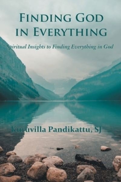 Cover for Pandikattu Kuruvilla Sj · Finding God in Everything (Paperback Book) (2021)