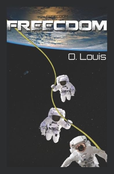 Cover for O Louis Mf · Freecdom (Paperback Book) (2019)