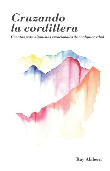 Cover for Ray Alabern · Cruzando la cordillera (Pocketbok) (2019)
