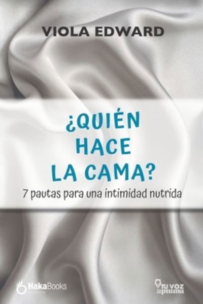 ?Quien hace la cama? - Viola Edward - Kirjat - Hakabooks - 9788412200232 - keskiviikko 24. kesäkuuta 2020