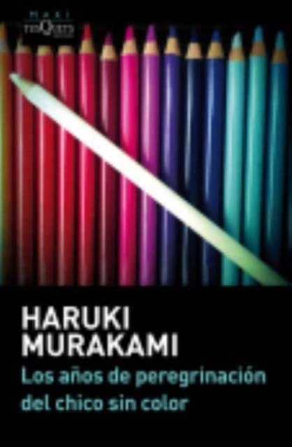 Cover for Murakami Haruki · Los Anos De Peregrinacion Del (Book) (2014)