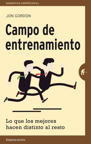 Cover for Jon Gordon · Campo De Entrenamiento (Paperback Book) (2015)