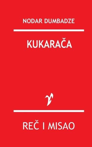 Cover for Nodar Dumbadze · Kukaraca (Paperback Book) (2015)