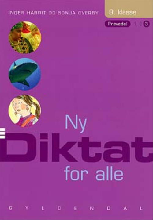 Cover for Sonja Overby; Inger Harrit · Ny Diktat for alle 9. klasse: Ny Diktat for alle 9. klasse (Sewn Spine Book) [1.º edición] (2004)