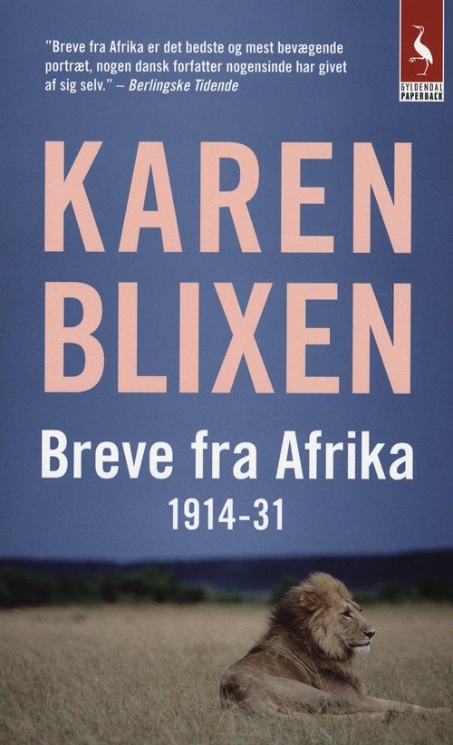 Gyldendals Paperbacks: Breve fra Afrika - Karen Blixen - Bøker - Gyldendal - 9788702114232 - 25. mars 2011