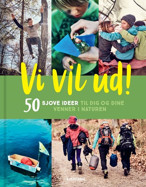 Cover for Jannie Schjødt Kold · Vi vil ud! (Bound Book) [1º edição] (2018)