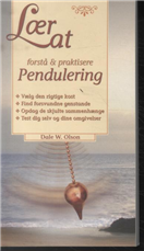 Cover for Olson · Lær at forstå og praktisere pendulering (Sewn Spine Book) [1st edition] (2014)