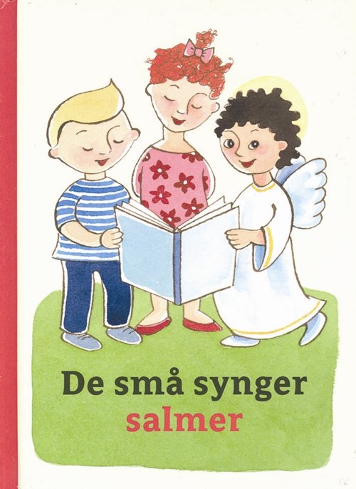 Cover for Christel Amundsen (red.) · De små synger salmer (Innbunden bok) [1. utgave] [Indbundet] (2004)