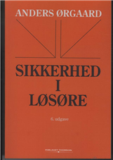 Cover for Anders Ørgaard · Sikkerhed i løsøre (Hæftet bog) [6. udgave] (2008)