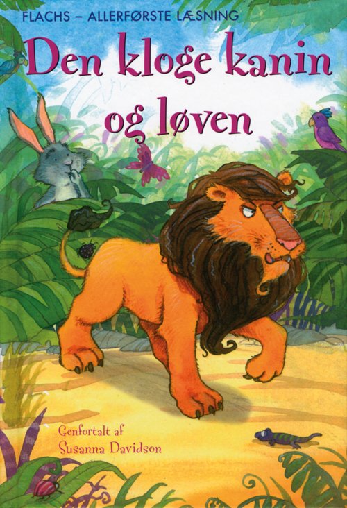 Cover for Susanna Davidson · Flachs - allerførste læsning: Den kloge kanin og løven (Indbundet Bog) [1. udgave] [Indbundet] (2008)
