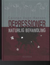 Cover for Carsten Vagn-Hansen · Depressioner - Naturlig behandling (Inbunden Bok) [2:a utgåva] [Indbundet] (2011)