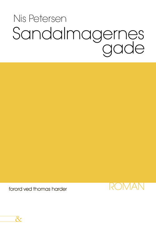 En klassiker til tiden: Sandalmagernes Gade - Nis Petersen - Livros - Jensen & Dalgaard - 9788771510232 - 27 de setembro de 2013