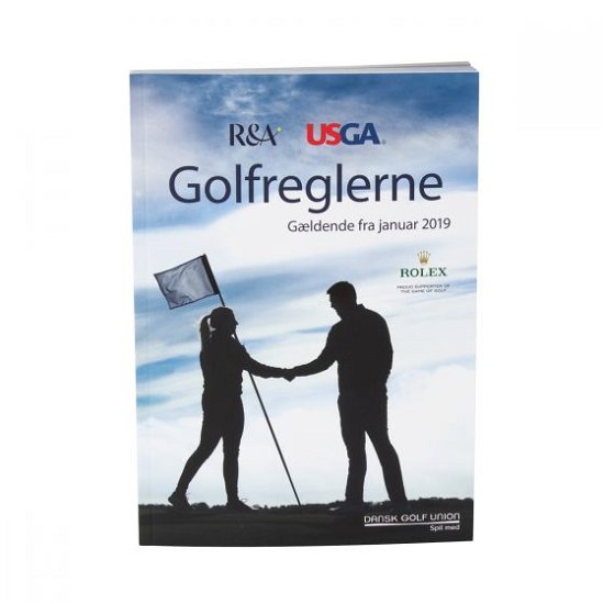 Golfreglerne -  - Livres - Dansk Golf Union - 9788791886232 - 2019