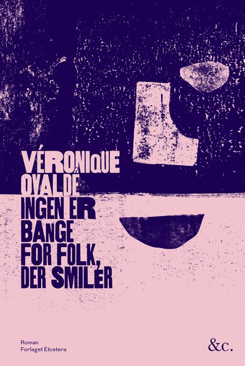 Cover for Véronique Ovaldé · Ingen er bange for folk, der smiler (Sewn Spine Book) [1. Painos] (2021)