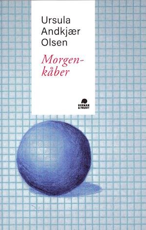 Cover for Ursula Andkjær Olsen · Morgenkåber (Heftet bok) [1. utgave] (2021)