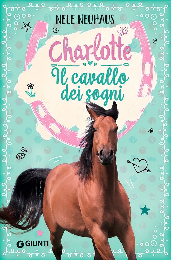 Cover for Nele Neuhaus · Il Cavallo Dei Sogni. Charlotte #01 (Book)