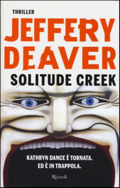 Cover for Jeffery Deaver · Solitude Creek - Italian edition (Hardcover Book) (2015)