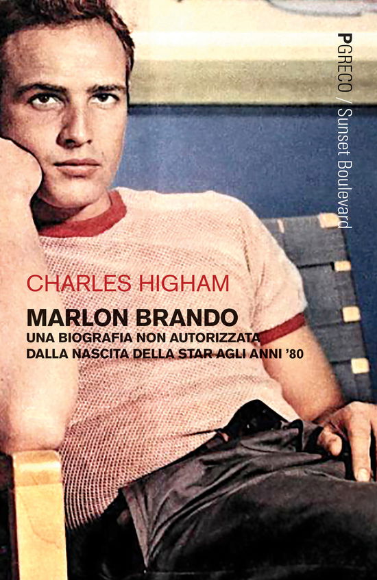 Cover for Charles Higham · Marlon Brando. Una Biografia Non Autorizzata Dalla Nascita Della Star Agli Anni '80 (Book)