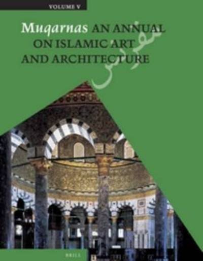 Cover for Oleg Grabar · Muqarnas, Volume 5: an Annual on Islamic Art and Architecture (Pocketbok) (1988)