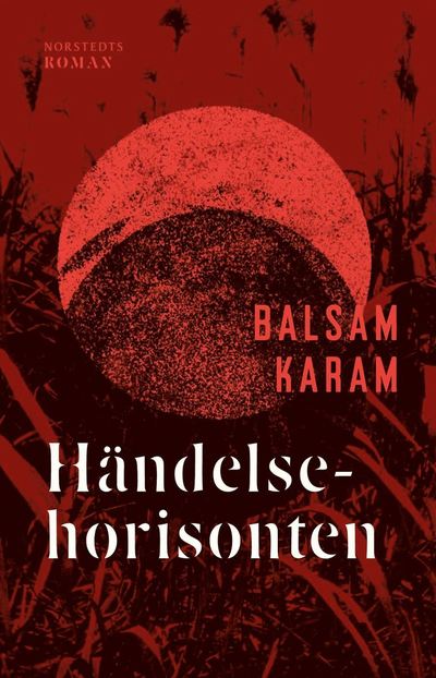 Cover for Balsam Karam · Händelsehorisonten (Book) (2021)