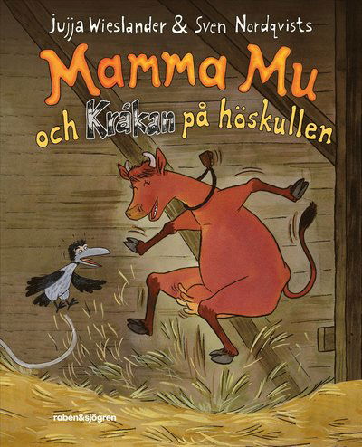 Cover for Jujja Wieslander · Mamma Mu och Kråkan på höskullen (Hardcover Book) (2025)