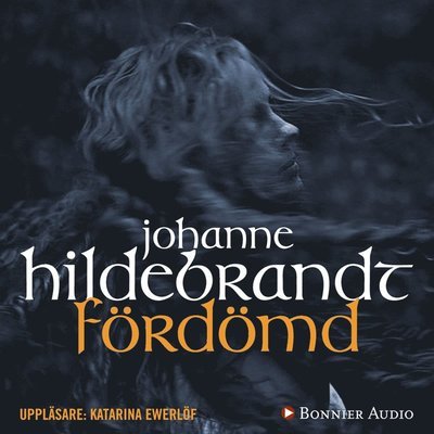 Cover for Johanne Hildebrandt · Fördömd (Lydbog (MP3)) (2014)